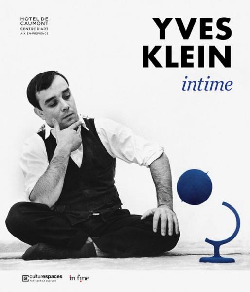 Yves Klein Intime