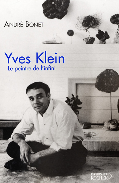 Yves Klein, Le peintre de l'infini