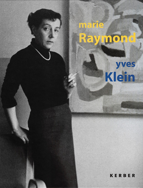 Marie Raymond - Yves Klein