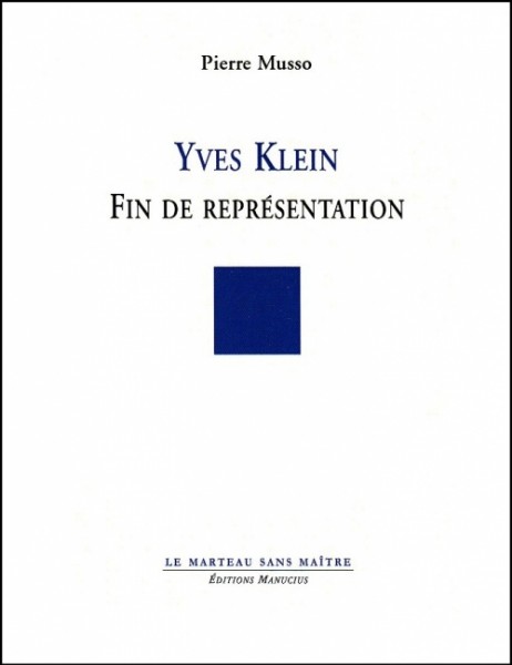 Yves Klein Fin de représentation