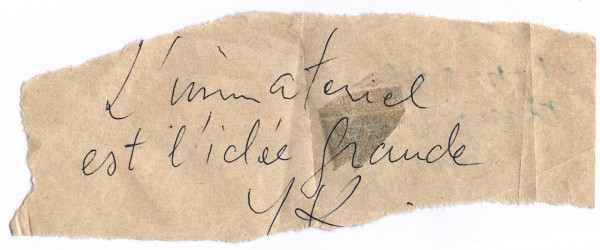 Yves Klein, "L'immatériel est l'idée grande", Scribbled note on a tablecloth